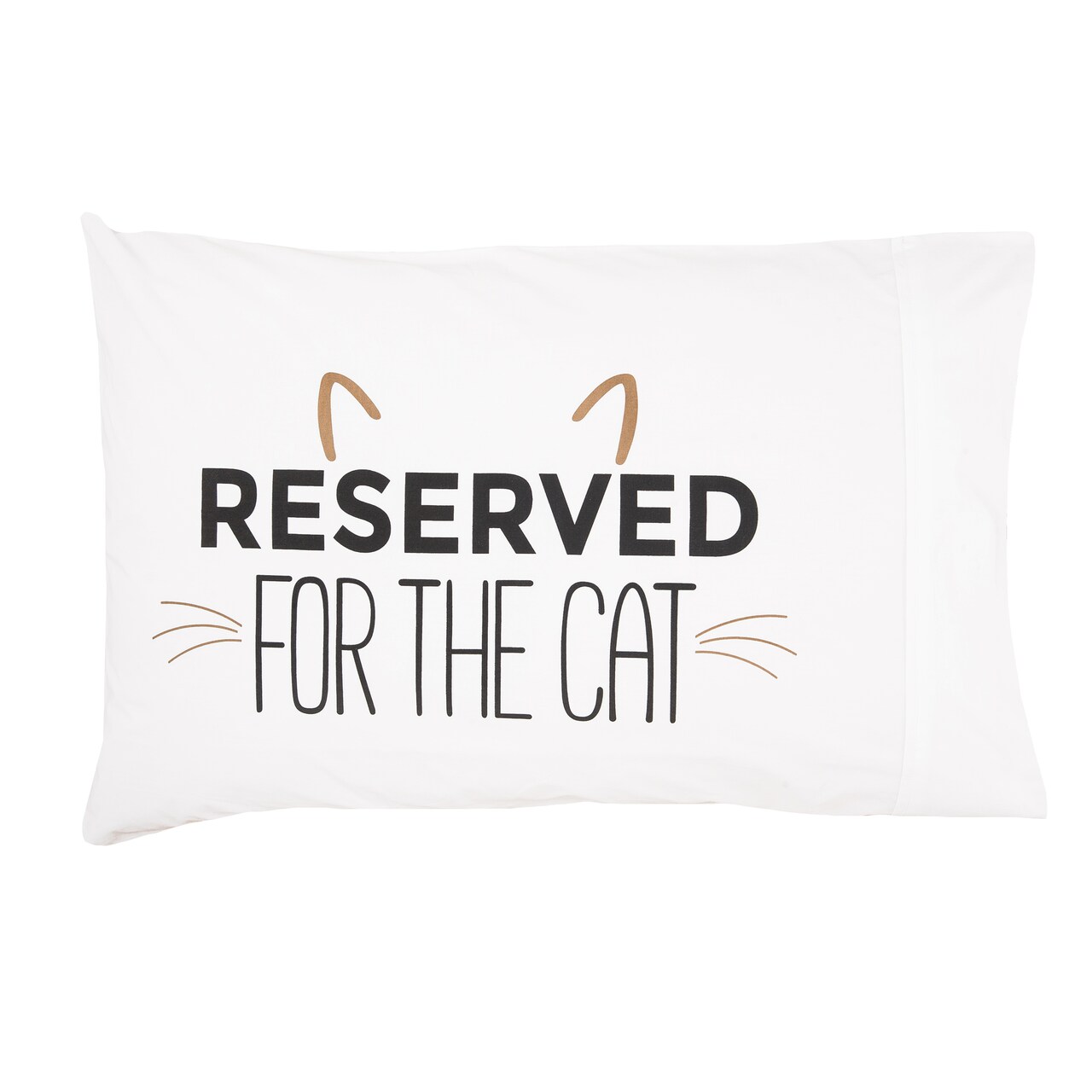 "Reserved For The Cat" 100% Cotton Printed Standard Pillowcase 20" x 30"